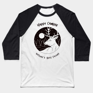 Happy Camper: Nature's Best Friend Baseball T-Shirt